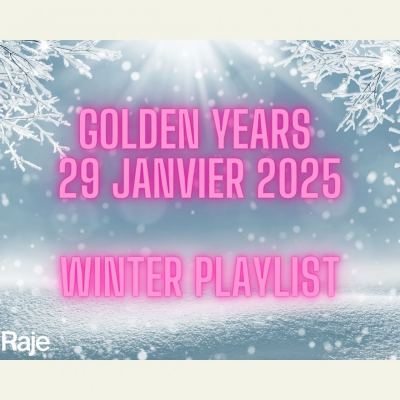 Golden Years spéciale Winter Playlist